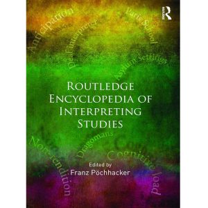 کتاب Routledge Encyclopedia of Interpreting Studies