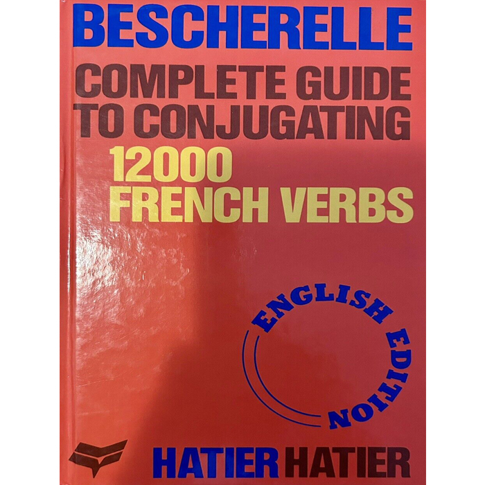 کتاب راهنمای کامل صرف 12000 فعل فرانسوی Complete Guide to Conjugating 12000 French Verbs