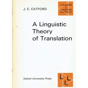 کتاب نظریه زبانی ترجمه A Linguistic Theory of Translation