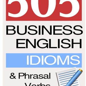 کتاب 505 اصطلاح و عبارت تجاری انگلیسی 505Business English Idioms and Phrasal