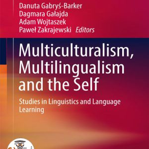 کتاب Multiculturalism, Multilingualism and the Self