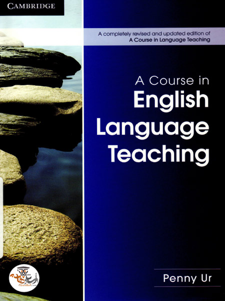 کتاب A Course in English Language Teaching