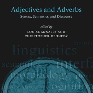 کتاب Adjectives and Adverbs Syntax Semantics and Discourse