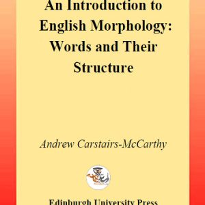 کتاب An Introduction to English Morphology: Words and Their Structure