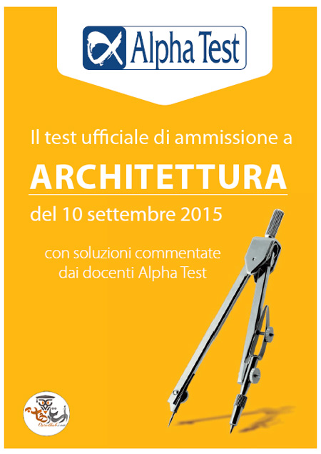 کتاب آلفا تست معماری Alpha Test Il test ufficiale di ammissione a ARCHITETTURA 2015 به همراه پاسخنامه