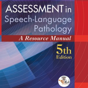 کتاب Assessment in Speech Language Pathology ویرایش پنجم