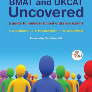 کتاب BMAT and UKCAT Uncovered: A Guide to Medical School Entrance Exams