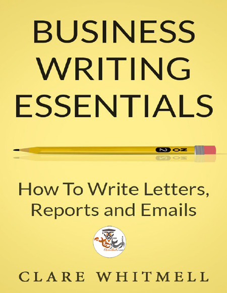 کتاب ملزومات نوشتن کسب و کار Business Writing Essentials