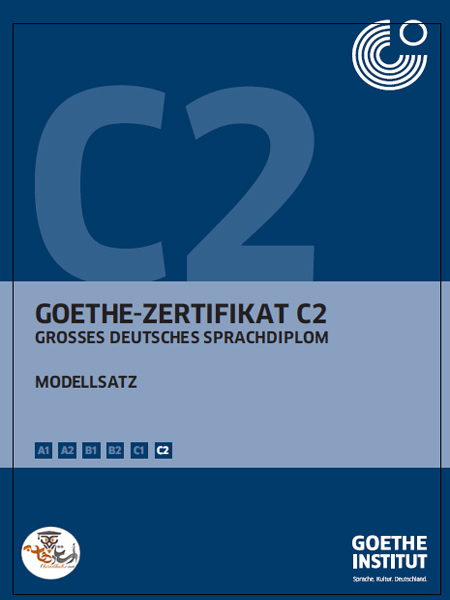 کتاب آمادگی برای آزمون گوته Goethe Zertifikat C2