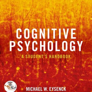 کتاب روانشناسی شناختی دانش آموزان Cognitive Psychology A Students Handbook