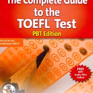 کتاب راهنمای کامل آزمون تافل The Complete Guide to the TOEFL Test