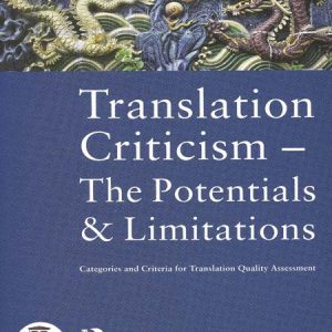 کتاب Translation Criticism – Potentials and Limitations Categories and Criteria for Translation Quality Assessment