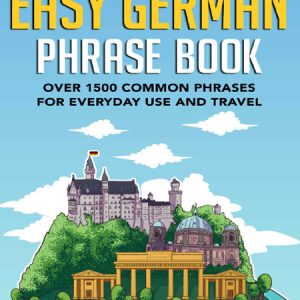 کتاب 1500 عبارت رایج آلمانی Easy German Phrase Book: Over 1500 Common Phrases For Everyday Use And Travel