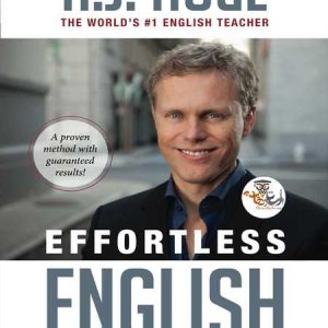 کتاب Effortless English: Learn To Speak English Like A Native