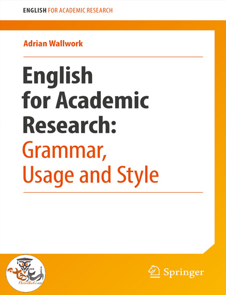 کتاب English for Academic Research Grammar Usage and Style