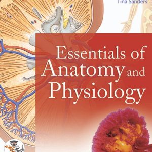 کتاب ملزومات آناتومی و فیزیولوژی Essentials of Anatomy and Physiology ویرایش پنجم