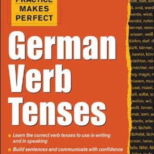 کتاب Practice Makes Perfect German Verb Tenses