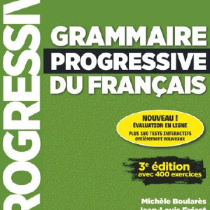 کتاب Grammaire Progressive Du Français AVANCÉ B1-B2 ویرایش سوم