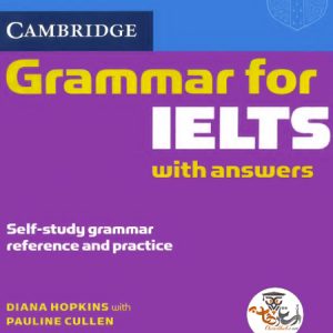 کتاب گرامر کمبریج برای آیلتس Cambridge Grammar for IELTS