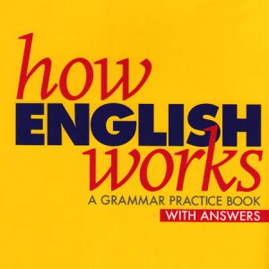 کتاب انگلیسی چگونه کار می کند How English Works