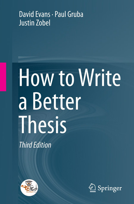 کتاب چگونه یک پایان نامه بهتر بنویسیم How to Write a Better Thesis