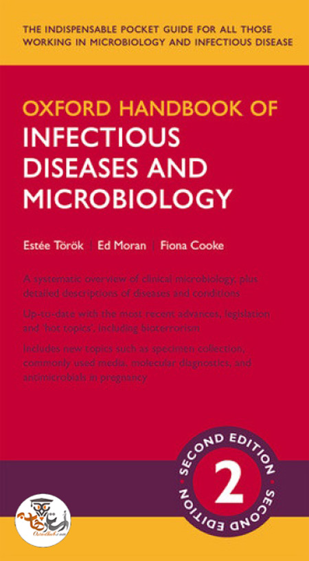 کتاب راهنمای بیماری های عفونی و میکروبیولوژی آکسفورد Oxford Handbook of Infectious Diseases and Microbiology ویرایش دوم