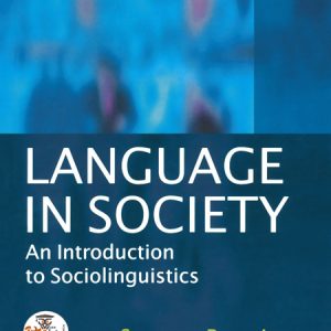 کتاب درآمدی بر زبان شناسی اجتماعی Language in Society An Introduction to Sociolinguistics ویرایش دوم