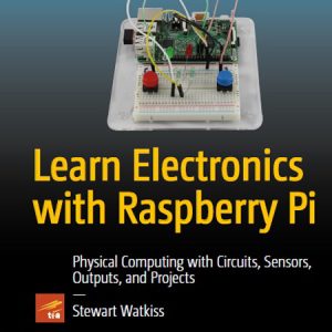 کتاب Learn Electronics with Raspberry