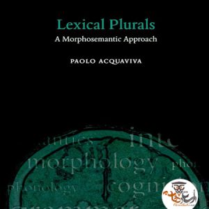 کتاب Lexical Plurals A Morphosemantic Approach