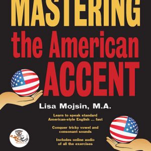 کتاب آموزش لهجه آمریکایی Mastering the American Accent به همراه فایل صوتی