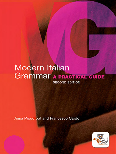 کتاب Modern Italian Grammar A Practical Guide ویرایش دوم