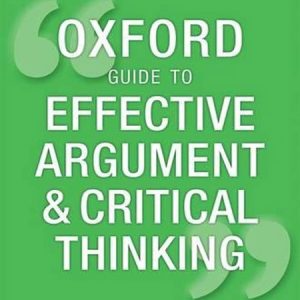 کتاب Oxford Guide to Effective Argument and Critical Thinking