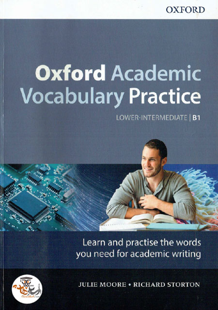 کتاب واژگان آکادمیک آکسفورد Oxford Academic Vocabulary Practice Lower Intermediate B1