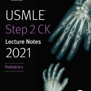 کتاب کاپلان USMLE Step 2 CK Lecture Notes 2021 Pediatrics