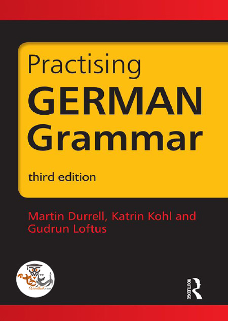 کتاب تمرین گرامر آلمانی Practising German Grammar