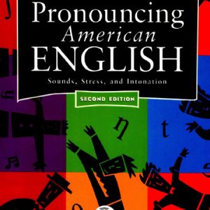 کتاب Pronouncing American English ویرایش دوم