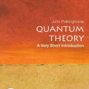 کتاب Quantum Theory – A Very Short Introduction