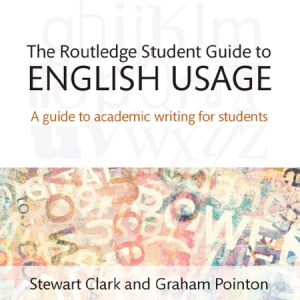 کتاب راهنمای دانشجویی روتلج The Routledge Student Guide to English Usage A Guide to Academic Writing for Students