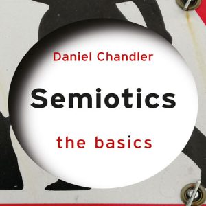 کتاب نشانه شناسی Semiotics The Basics Fourth Edition