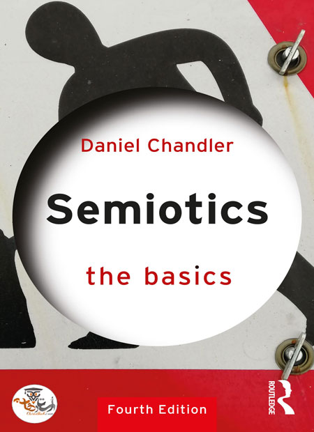 کتاب نشانه شناسی Semiotics The Basics Fourth Edition