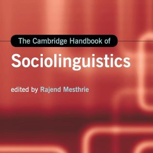 کتاب راهنمای زبان و زبانشناسی کمبریج The Cambridge Handbook of Sociolinguistics