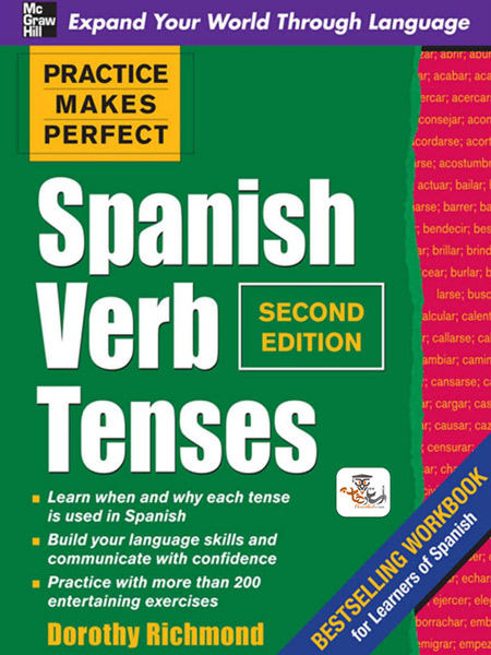 کتاب Practice Makes Perfect Spanish Verb Tenses ویرایش دوم