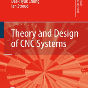 کتاب تئوری و طراحی سیستم های سی ان سی Theory and Design of CNC Systems