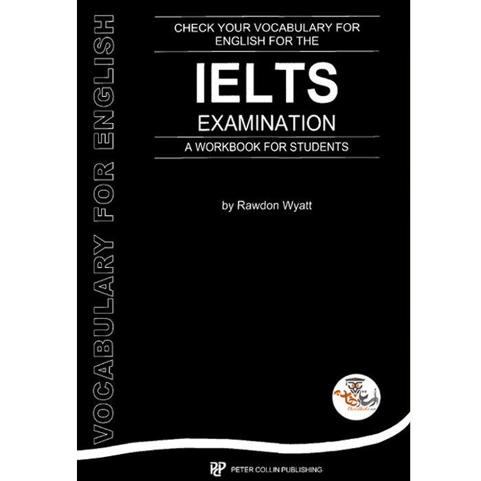 کتاب 2001 Check Your Vocabulary for the IELTS Examination